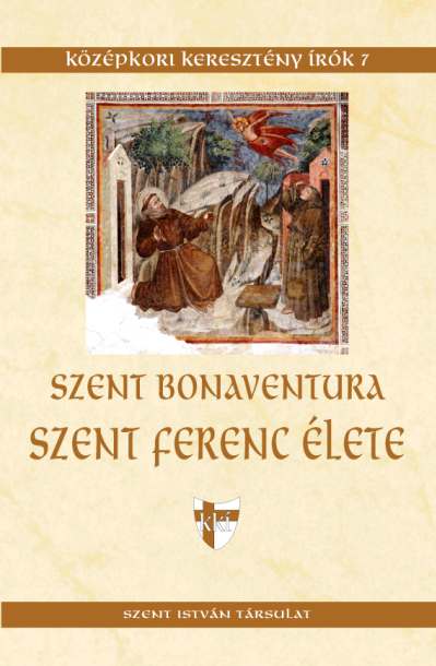 Szent Ferenc lete - Szent Bonaventura