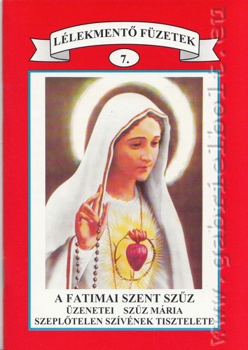 A Fatimai Szent Szűz üzenetei