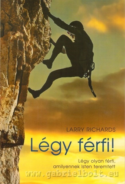 Lgy frfi! - Larry Richards