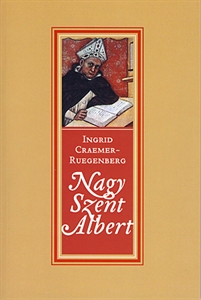 Nagy Szent Albert - Ingrid Craemer-Ruegenberg
