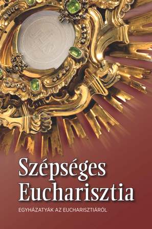 Szpsges Eucharisztia - Dennis Billy